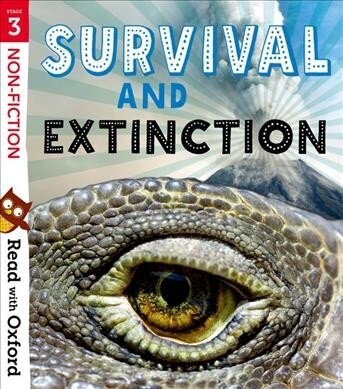 Read with Oxford: Stage 3: Non-fiction: Survival and Extinction (Paperback)