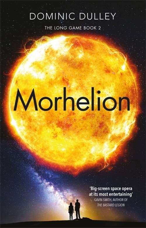 Morhelion : the second in the action-packed space opera The Long Game (Paperback)