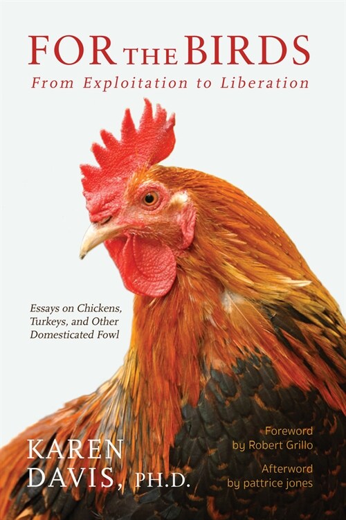 For the Birds: From Exploitation to Liberation (Paperback)