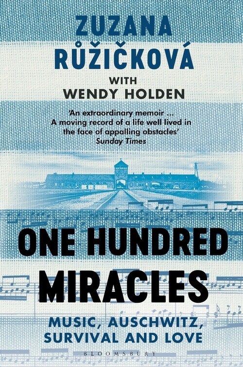 One Hundred Miracles : Music, Auschwitz, Survival and Love (Paperback)