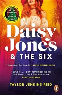 Daisy Jones and The Six : From the Sunday Times bestselling author of CARRIE SOTO IS BACK (Paperback)