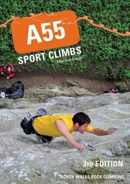 A55 Sport Climbs (Paperback, 3 New edition)