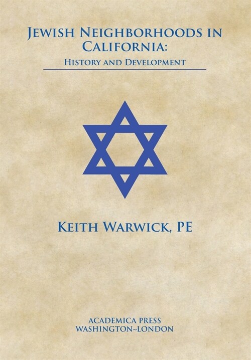 Jewish Neighborhoods in California: History and Development (Hardcover)