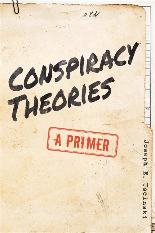 Conspiracy Theories: A Primer (Hardcover)