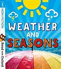 Read with Oxford: Stage 1: Non-fiction: Weather and Seasons (Paperback)