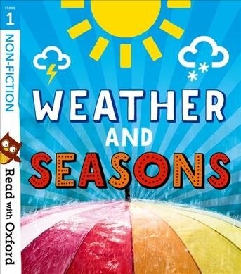Read with Oxford: Stage 1: Non-fiction: Weather and Seasons (Paperback)
