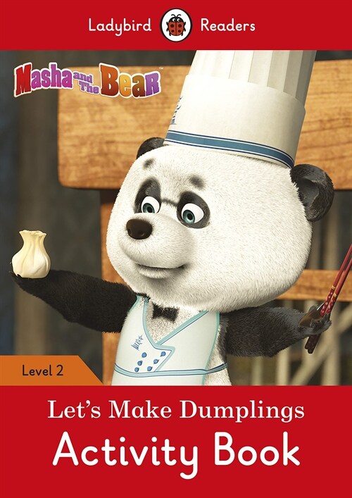 Masha and the Bear: Lets Make Dumplings Activity Book - Ladybird Readers Level 2 (Paperback)
