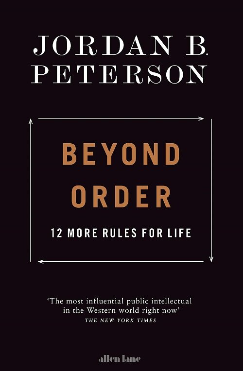 Beyond Order: 12 More Rules for Life (Paperback)