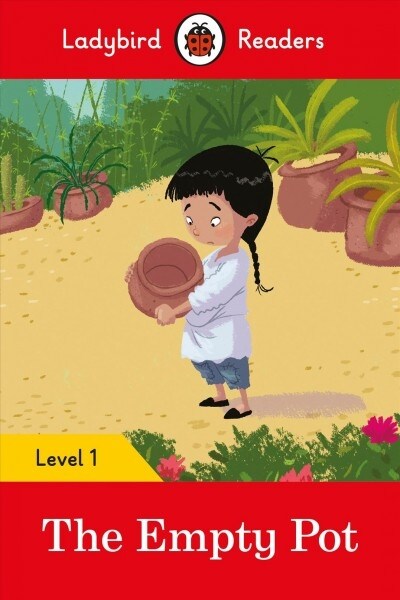 Ladybird Readers Level 1 - The Empty Pot (ELT Graded Reader) (Paperback)