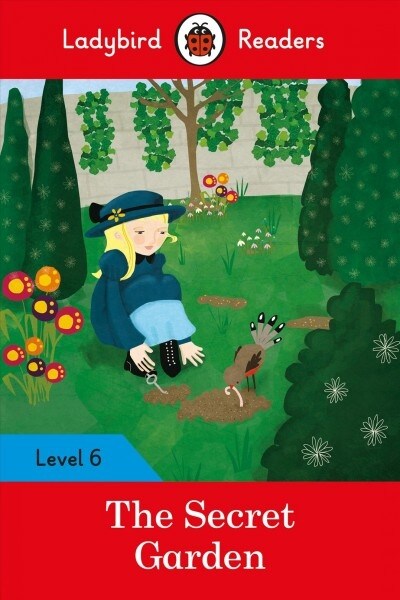Ladybird Readers Level 6 - The Secret Garden (ELT Graded Reader) (Paperback)