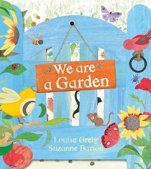 We Are a Garden (Board Book)