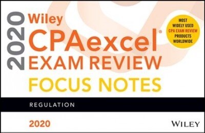 Wiley Cpaexcel Exam Review 2020 Focus Notes: Regulation (Paperback)