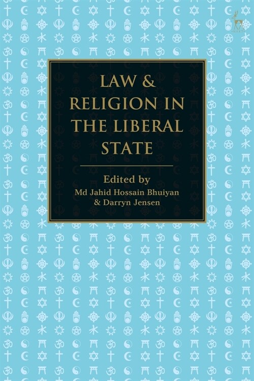 Law and Religion in the Liberal State (Hardcover)