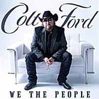 [수입] Colt Ford - We The People (CD)