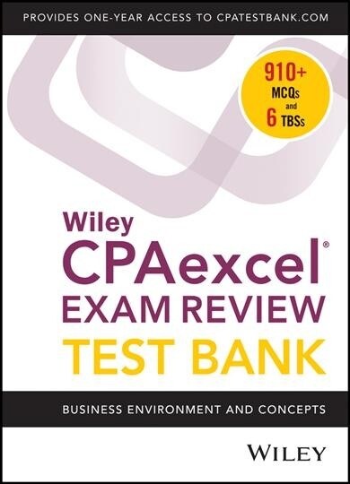 Wiley Cpaexcel Exam Review 2020 Test Bank: Business Environment and Concepts (1-Year Access) (Paperback)