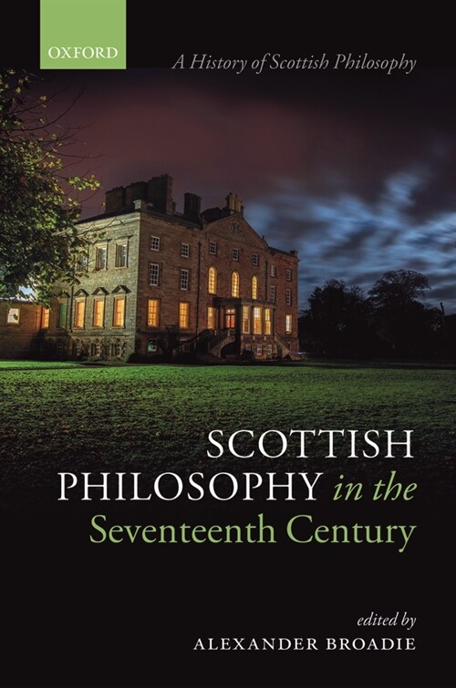 Scottish Philosophy in the Seventeenth Century (Hardcover)