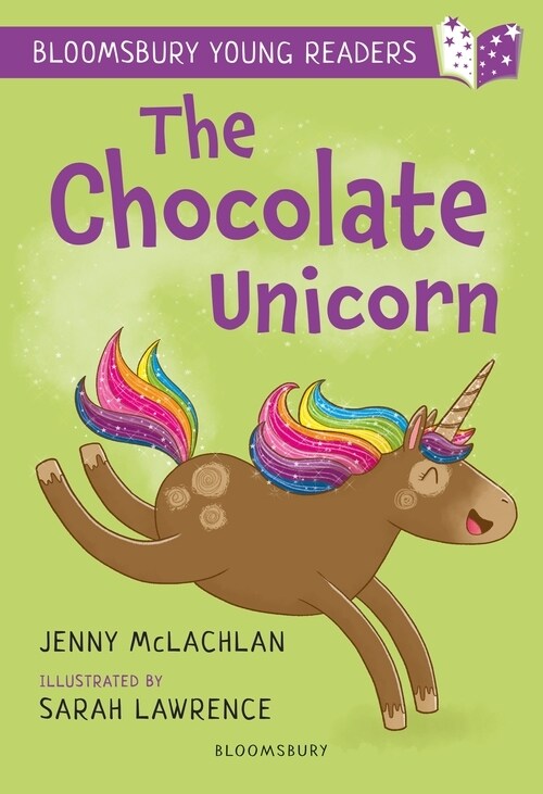 The Chocolate Unicorn: A Bloomsbury Young Reader : Lime Book Band (Paperback)