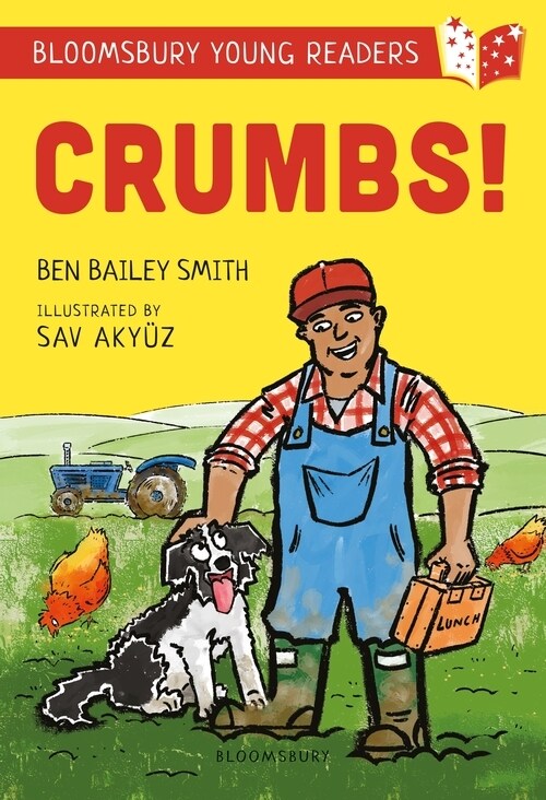 Crumbs! A Bloomsbury Young Reader : Lime Book Band (Paperback)
