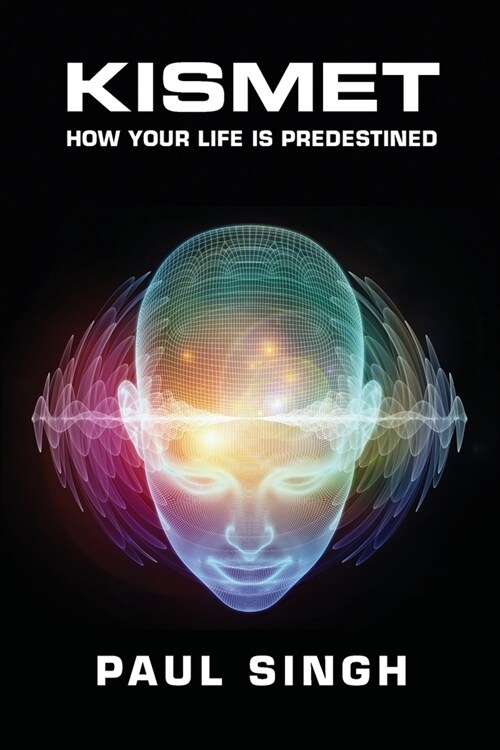 Kismet: How Your Life Is Predestined (Paperback)
