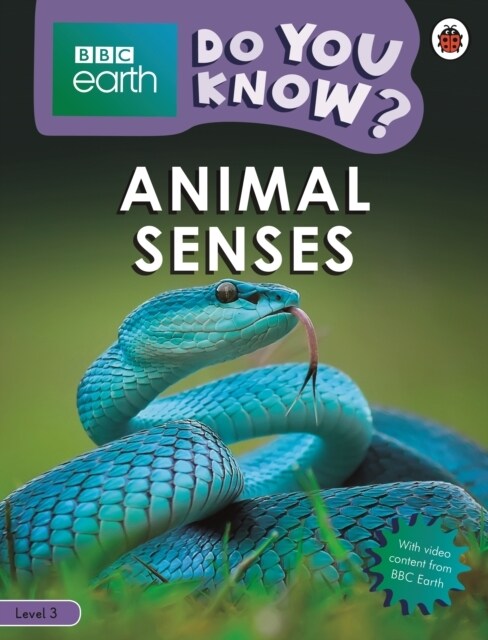 Do You Know? Level 3 – BBC Earth Animal Senses (Paperback)