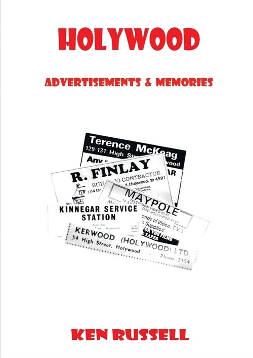 Holywood: Advertisements & Memories (Paperback)