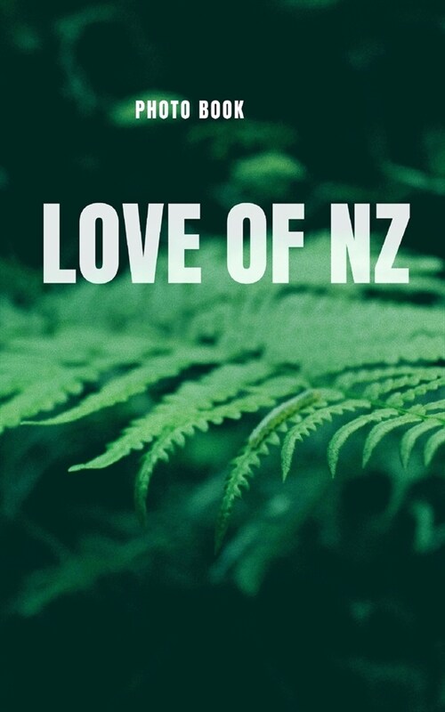 Love of NZ (Paperback)