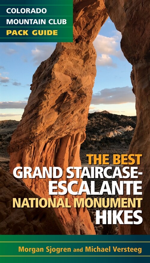 The Best Grand Staircase-Escalante National Monument Hikes (Paperback)