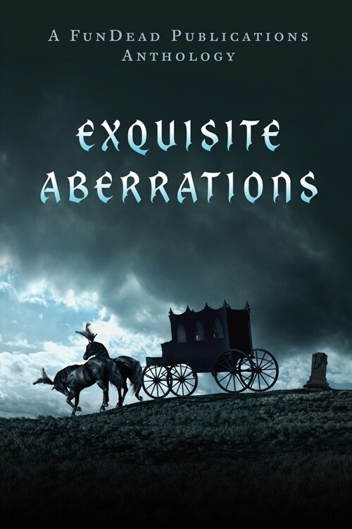 Exquisite Aberrations (Paperback)