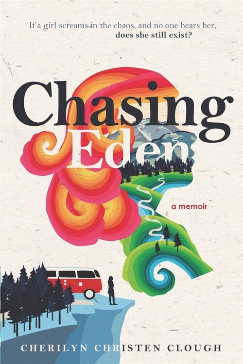 Chasing Eden A Memoir (Paperback)