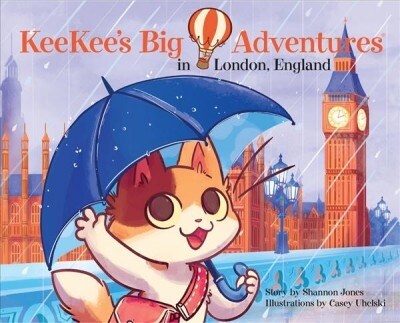 Keekees Big Adventures in London, England (Hardcover)