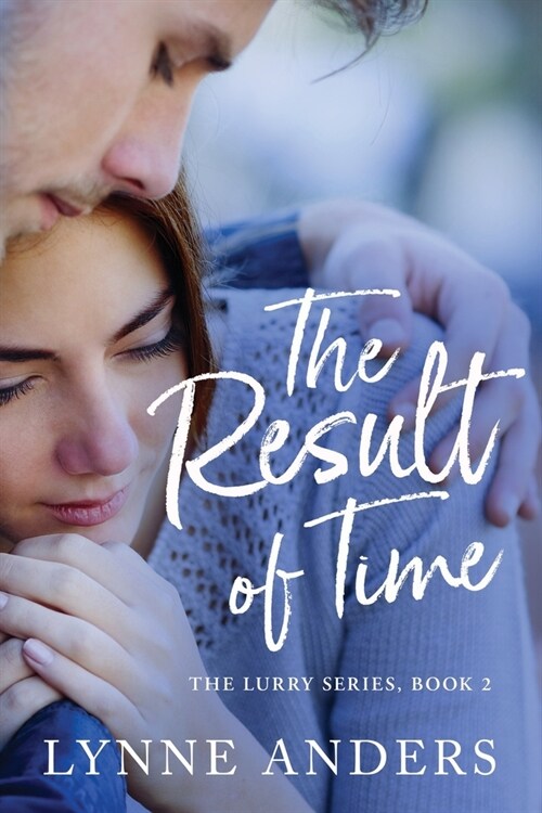 The Result of Time: The Lurry Series, Book 2 (Paperback)