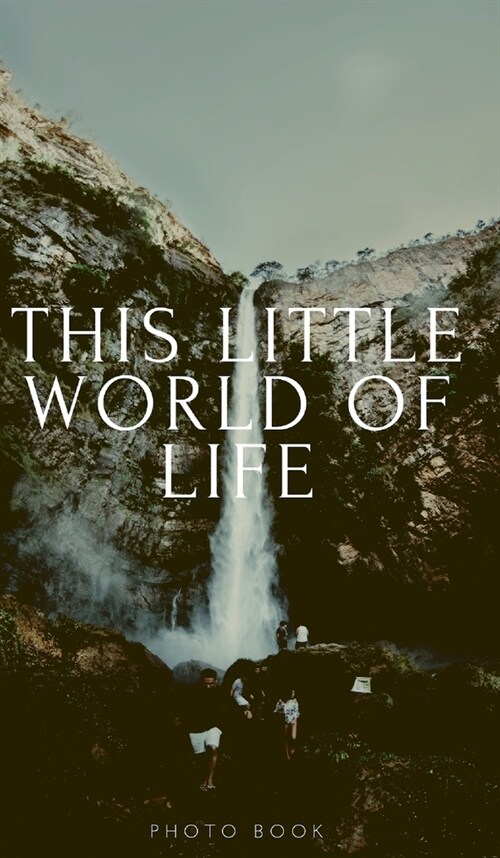 This little world of Life (Hardcover)