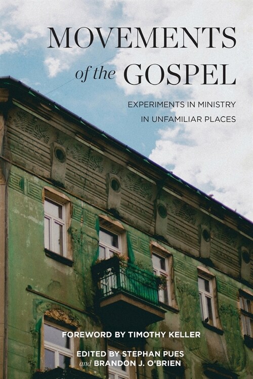 Movements of the Gospel (Paperback)