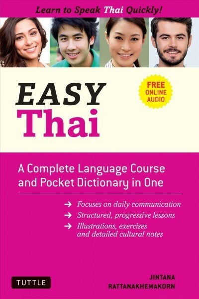 Easy Thai: A Complete Language Course and Pocket Dictionary in One! (Free Companion Online Audio) (Paperback)