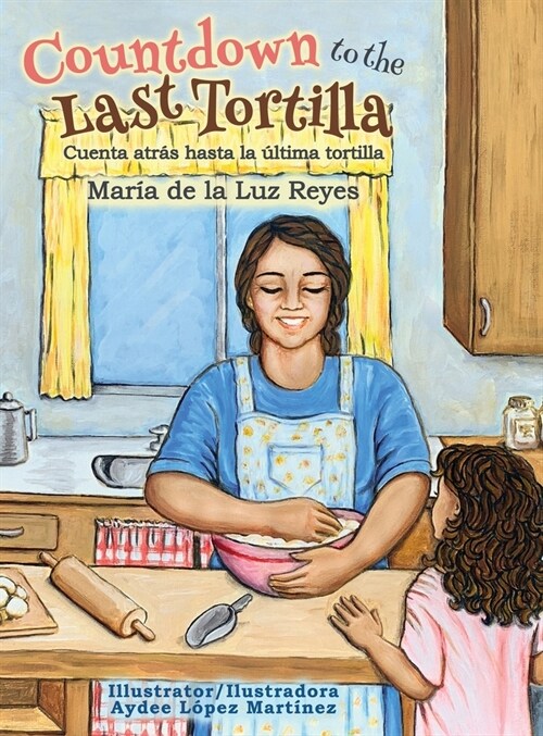 Countdown to the Last Tortilla (Hardcover)