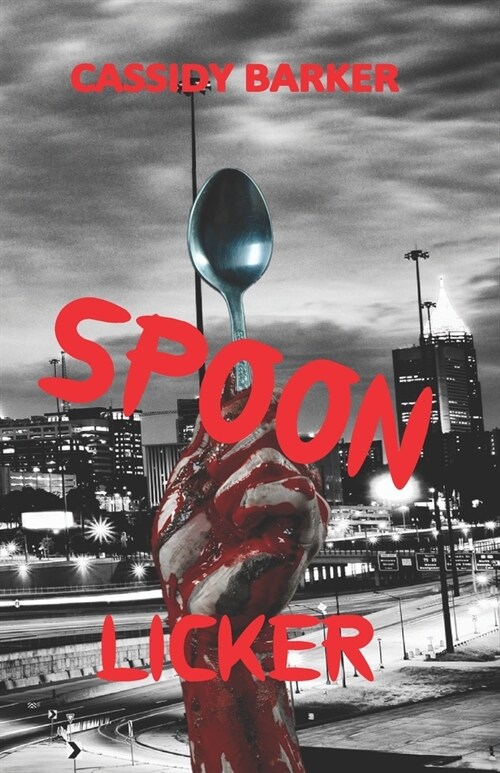 Spoon Licker (Paperback)