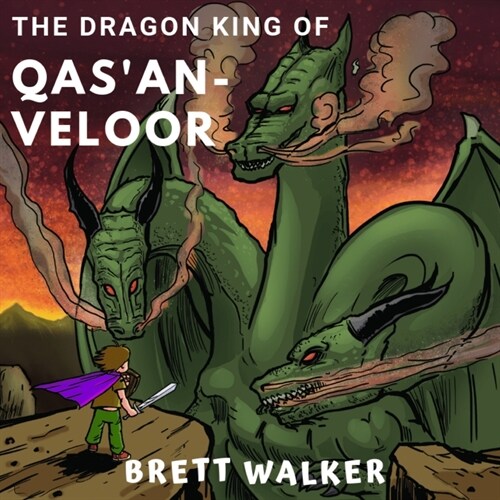 The Dragon-King of Qasan-Veloor (Paperback)