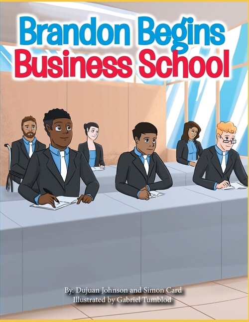 Brandon Begin Business School (Paperback)