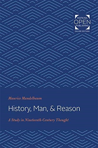 History, Man, and Reason: A Study in Nineteenth-Century Thought (Paperback)