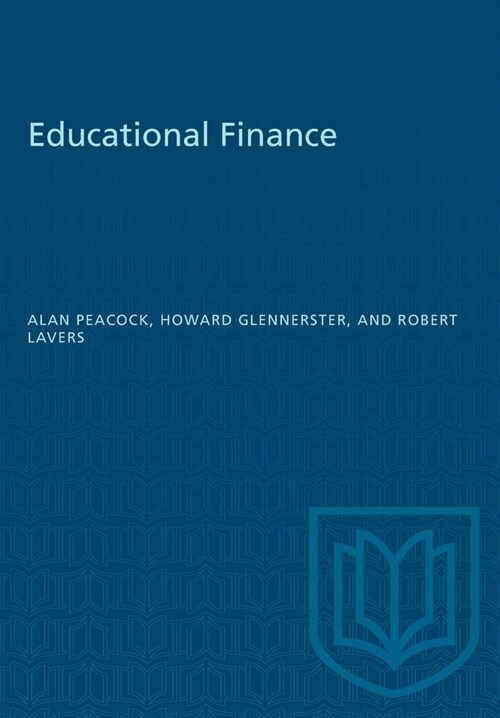 Educational Finance: Its Sources and Uses in the United Kingdom (Paperback)