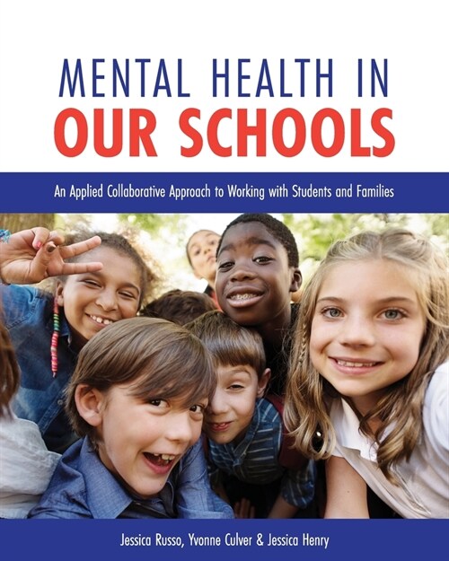 Mental Health in Our Schools (Paperback)