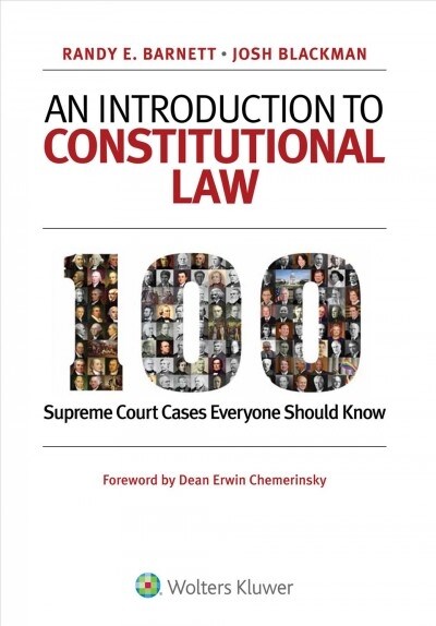 An Introduction to Constitutional Law: 100 Supreme Court Cases Everyone Should Know (Paperback)