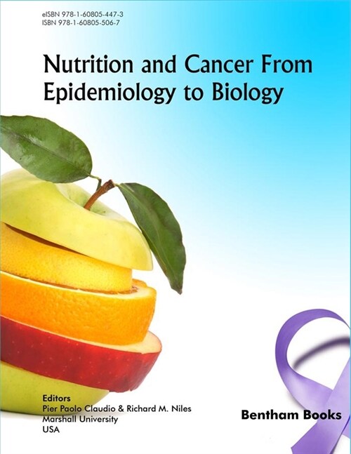 Nutrition and Cancer from Epidemiology to Biology (Paperback)