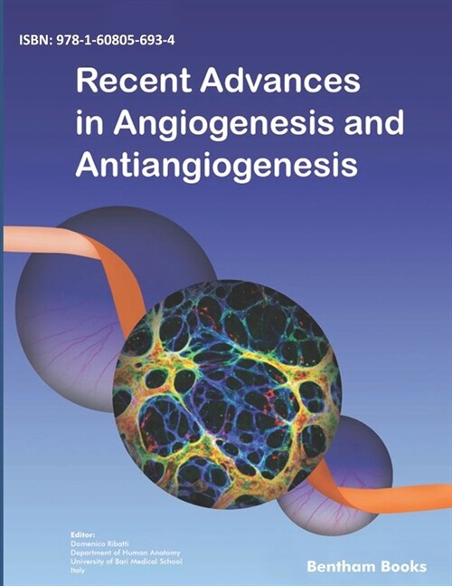 Recent Advances in Angiogenesis and Antiangiogenesis (Paperback)