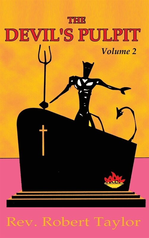 Devils Pulpit Volume Two (Hardcover)