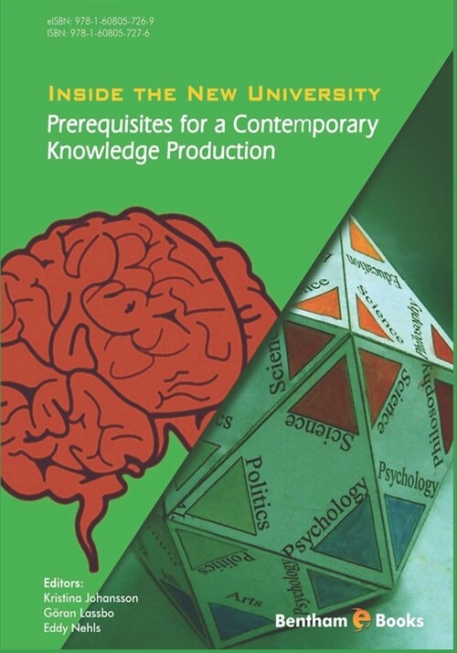 Inside the New University: Prerequisites for a Contemporary Knowledge Production (Paperback)