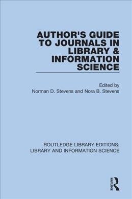 Authors Guide to Journals in Library & Information Science (Hardcover, 1)
