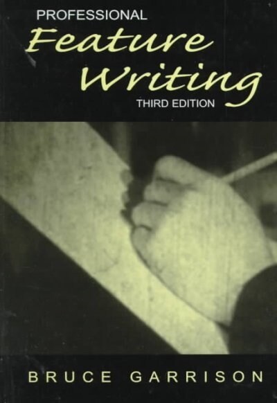 Professional Feature Writing (Hardcover, 3)