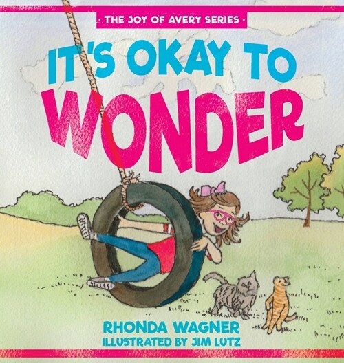 Its Okay to Wonder (Hardcover)