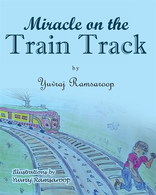 Miracle on the Train Track (Paperback)